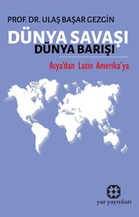 Dünya Savaşı Dünya Barışı