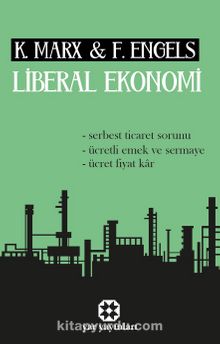Liberal Ekonomi - Friedrich Engels