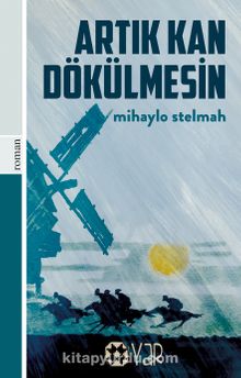 Artık Kan Dökülmesin - Mihaylo  Stelmah