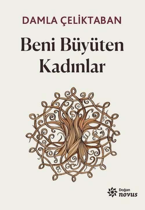 Beni Büyüten Kadınlar