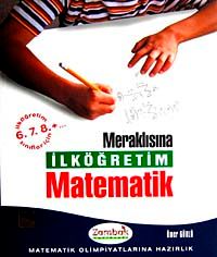 Meraklısına İlköğretim Matematik  (6-7-8. Sınıflar İçin)