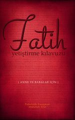 Fatih Yetiştirme Kılavuzu