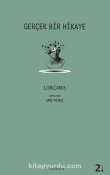 Gerçek Bir Hikaye - Lukianos