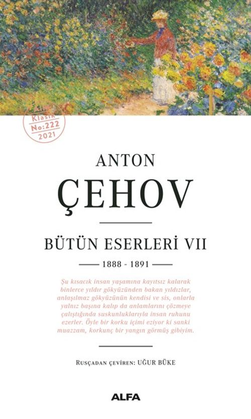 Anton  Çehov Bütün Eserleri VII (1888 -1891)