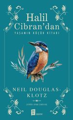 Halil Cibran'dan &  Yaşamın Küçük Kitabı