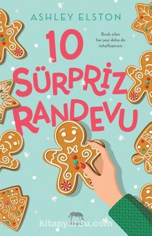 10 Sürpriz Randevu (Ciltli) - Ashley Elston