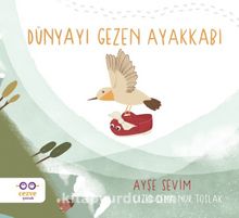 Dünyayı Gezen Ayakkabı - Ayşe Sevim