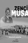 Zenci Musa & Tek Kişilik Destan