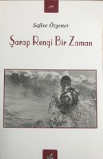 Şarap Rengi Bir Zaman 
