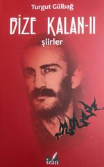 Bize Kalan 2 / Şiirler