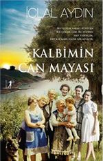 Kalbimin Can Mayası (Ciltli)