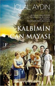 Kalbimin Can Mayası (Ciltli) - İclal Aydın
