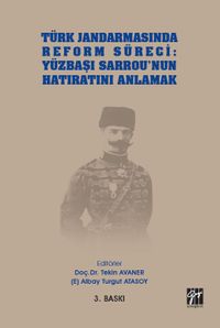 Türk Jandarmasında Reform Süreci: Yüzbaşı Sarrou'nun Hatıratını Anlamak