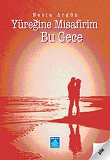 Yüreğine Misafirim Bu Gece