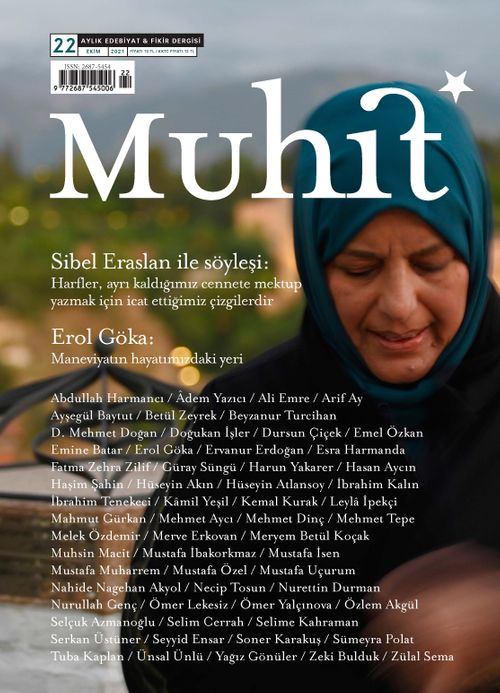 Muhit Aylık Edebiyat Fikir Dergisi Sayı:22 Ekim 2021