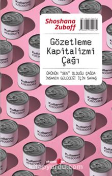 Gözetleme Kapitalizmi Çağı - Shoshana Zuboff