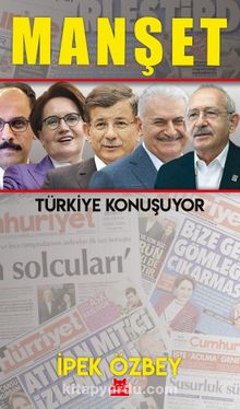 Manşet & Türkiye Konuşuyor 