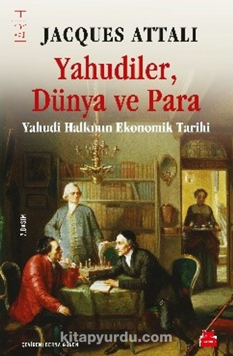 Yahudiler Dunya Ve Para Yahudi Halkinin Ekonomik Tarihi Jacques Attali Kitapyurdu Com