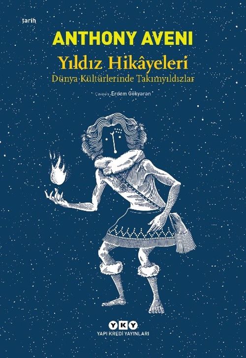 Yıldız Hikayeleri & Dünya Kültürlerinde Takımyıldızlar