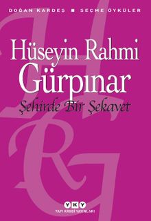 Şehirde Bir Şekavet & Seçme Öyküler