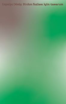 5. İstanbul Tasarım Bienali & Empatiye Dönüş: Birden Fazlası İçin Tasarım