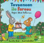Tavşancan ile Faresu Doğum Günü Kutlaması
