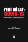 Yeni Milat : Covid-19 İktisadi, Finansal ve Kurumsal Y&ouml;nleriyle