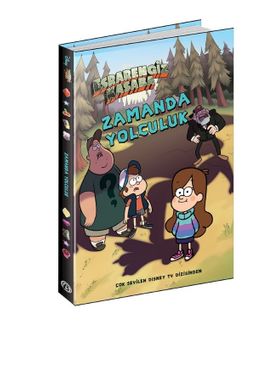 Disney Esrarengiz Kasaba / Zamanda Yolculuk