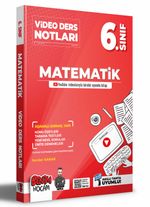 2022 6.Sınıf Matematik Video Ders Notları (Konu Anlatımı)