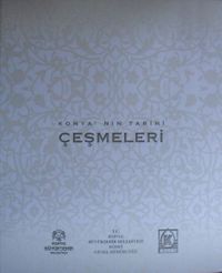 Konyanın Tarihi Çeşmeleri / 41-E-1