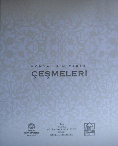 Konyanın Tarihi Çeşmeleri / 41-E-1