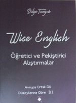 Wise English / Öğretisi ve Pekiştirici Alıştırmalar