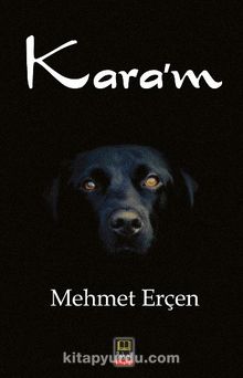 Kara'm - Mehmet Erçen