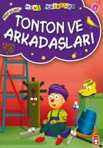 Tonton ve Arkadaşları / Mini Masallar