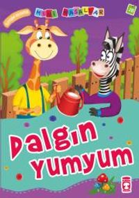 Dalgın Yumyum – İletişim Becerisi / Mini Masallar