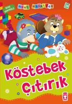 Köstebek Çıtırık – Öfke Kontrolü  / Mini Masallar