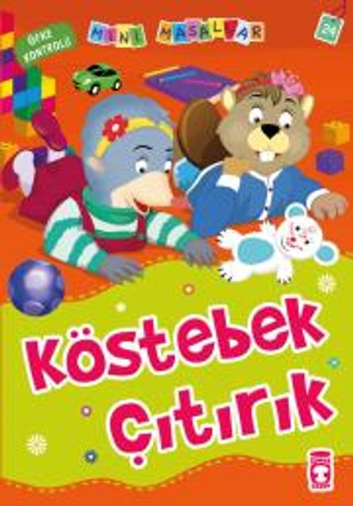 Köstebek Çıtırık – Öfke Kontrolü  / Mini Masallar