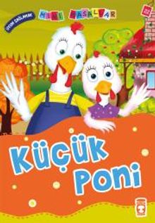 Küçük Poni – Uyum Sağlamak / Mini Masallar