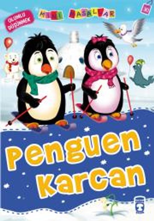 Penguen Karcan – Olumlu Düşünmek / Mini Masallar