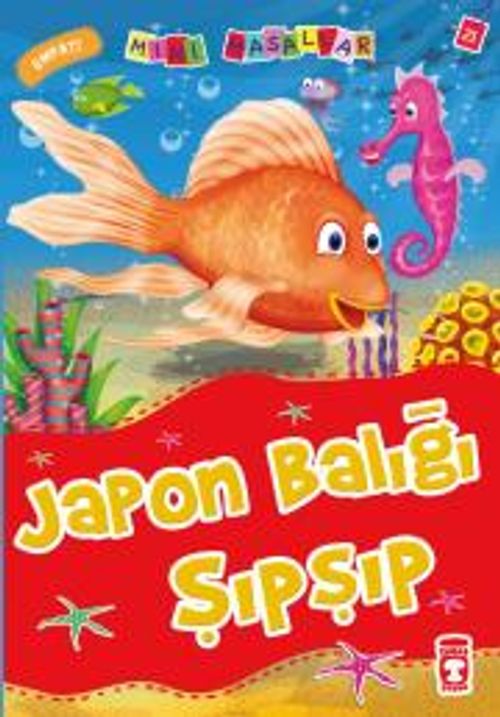 Japon Balığı Şıpşıp - Empati / Mini Masallar