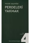 Perdeleri Yakmak & Kapı Aralığından
