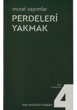 Perdeleri Yakmak & Kapı Aralığından