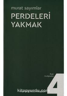Perdeleri Yakmak & Kapı Aralığından - Murat Sayımlar