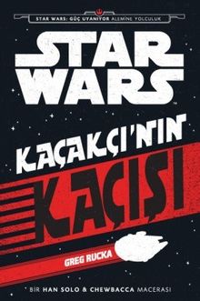 Starwars Kaçakçı’nın Kaçışı