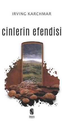 Cinlerin Efendisi / Bir Sufi Romanı - İrving Karchmar
