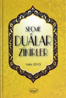 Seçme Dualar ve Zikirler