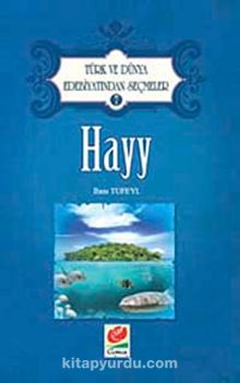 Hayy / Türk ve Dünya Edebiyatından Seçmeler-7