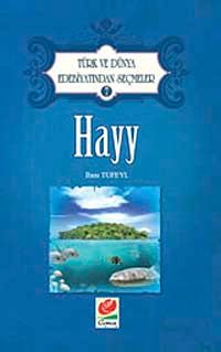 Hayy / Türk ve Dünya Edebiyatından Seçmeler-7