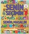 Senin Se&ccedil;imin Senin Masalın