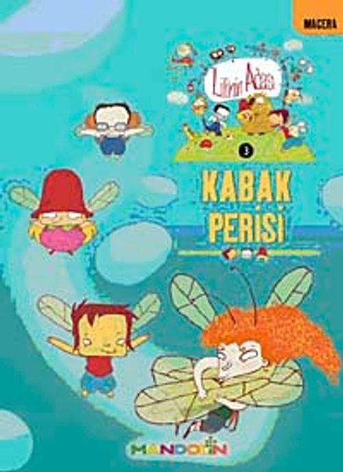 Lili'nin Adası-3 / Kabak Perisi